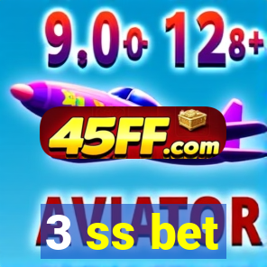 3 ss bet